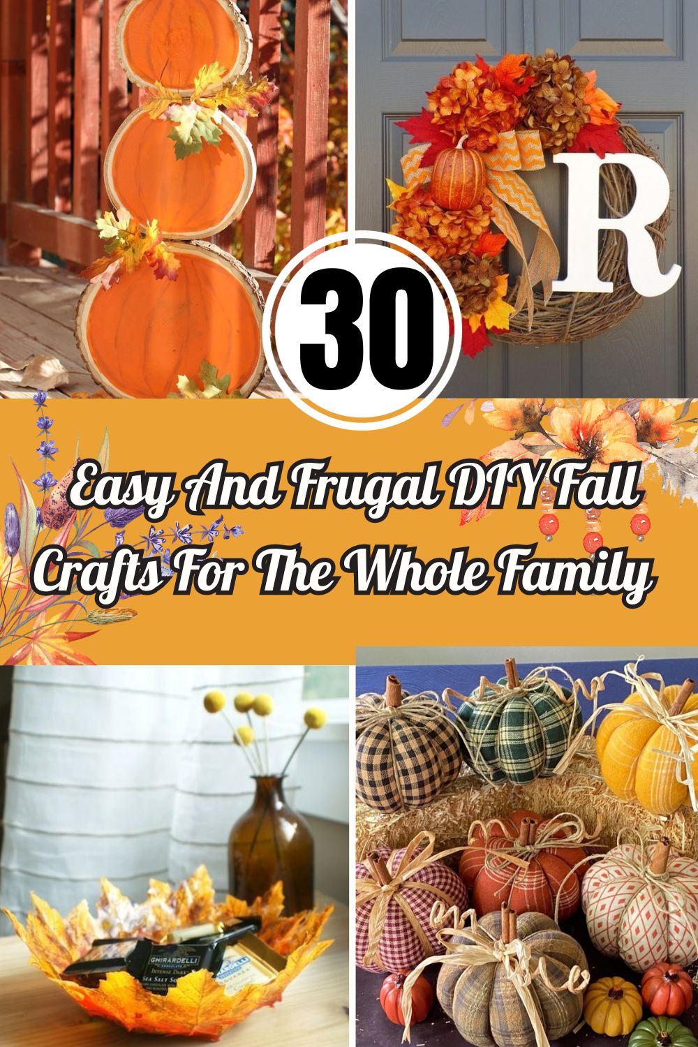 30 Easy And Frugal DIY Fall Crafts For The Whole Family