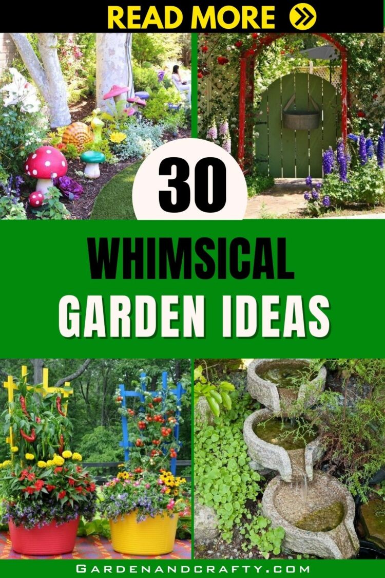 30 Whimsical Garden Ideas To Bring Joy And Beauty To Your Space