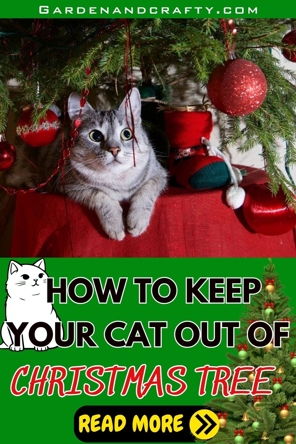 How To Keep Your Cat Out Of The Christmas Tree: 7 Tips And Tricks