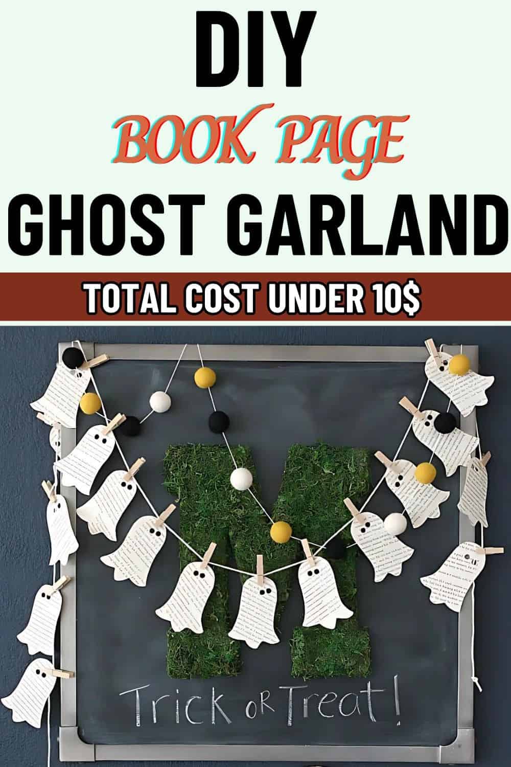 5 Steps to Create Your Own Spooky Book Page Ghost Garland