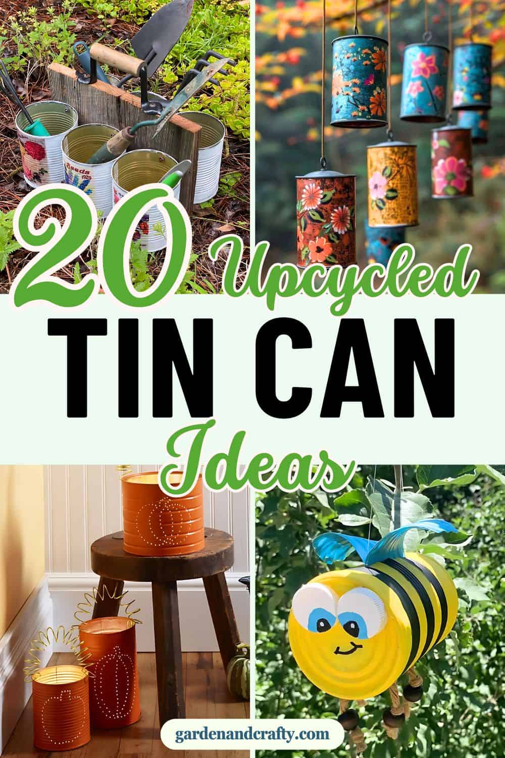 The 20 Best Upcycled Tin Can Ideas