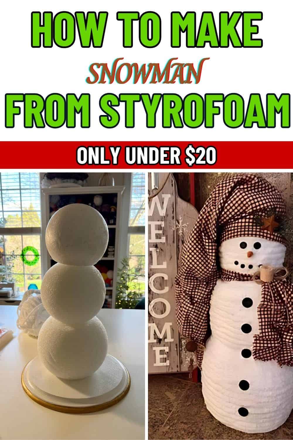 How to Make a Cozy Rustic Snowman from Styrofoam Balls A Simple Winter DIY