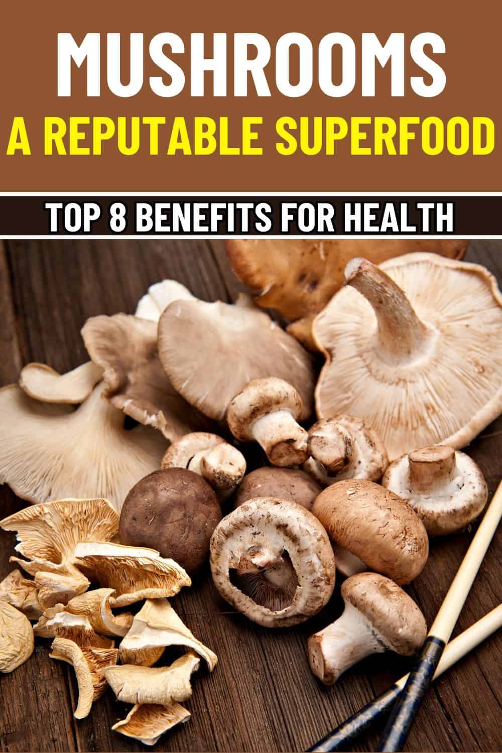 8 Science-Backed Reasons to Eat Mushrooms for Better Health