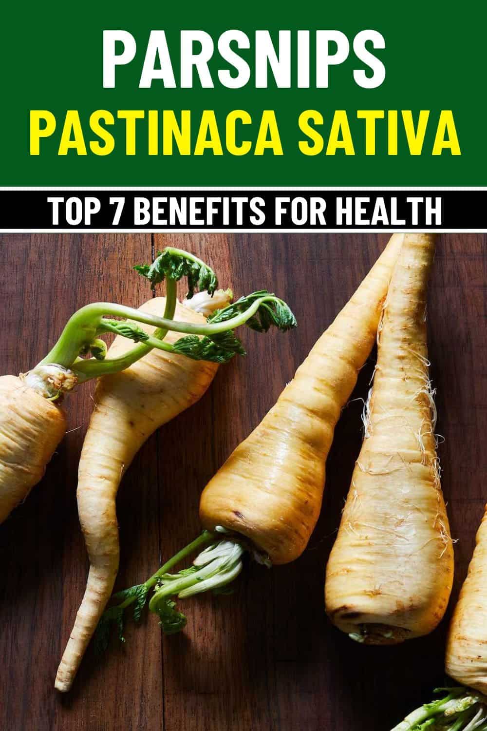 How Parsnips Transform Your Health with These 7 Benefits