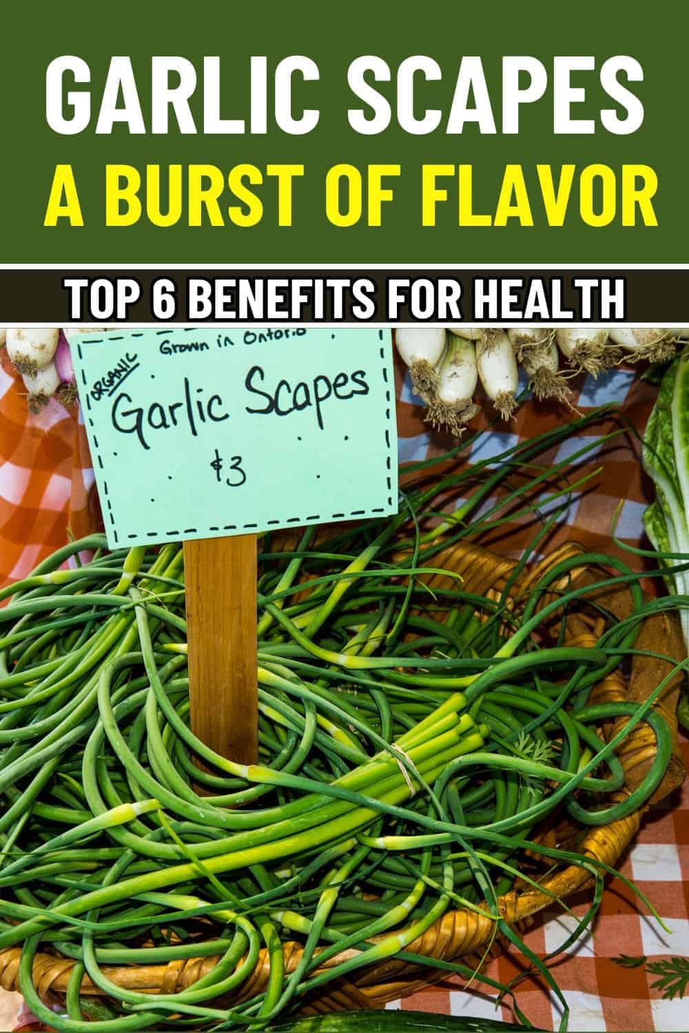 6 Surprising Health Benefits of Garlic Scapes You Didn’t Know About