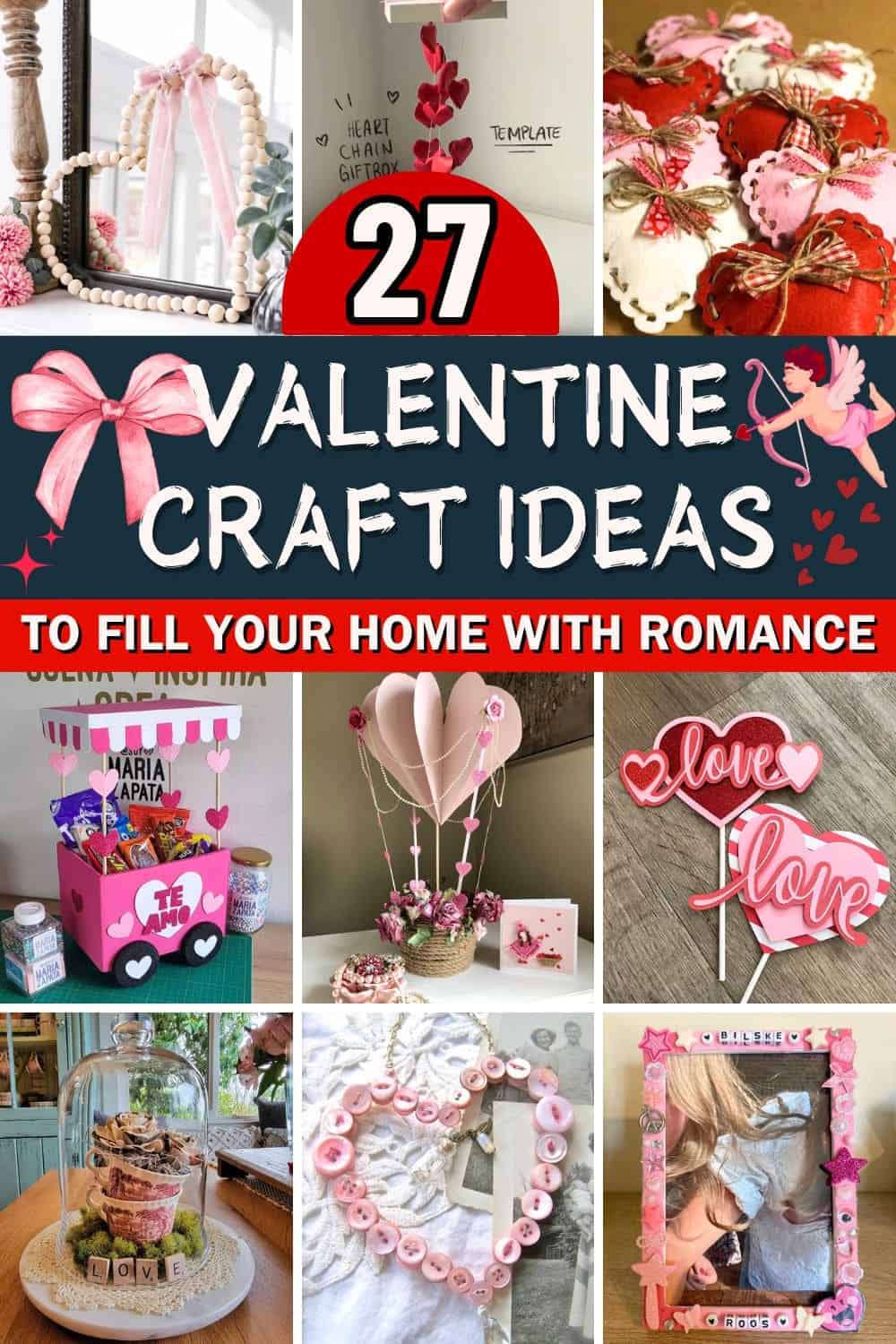 25+ Super Easy And Lovely Valentine Craft Ideas to Fill Your Home with Romance