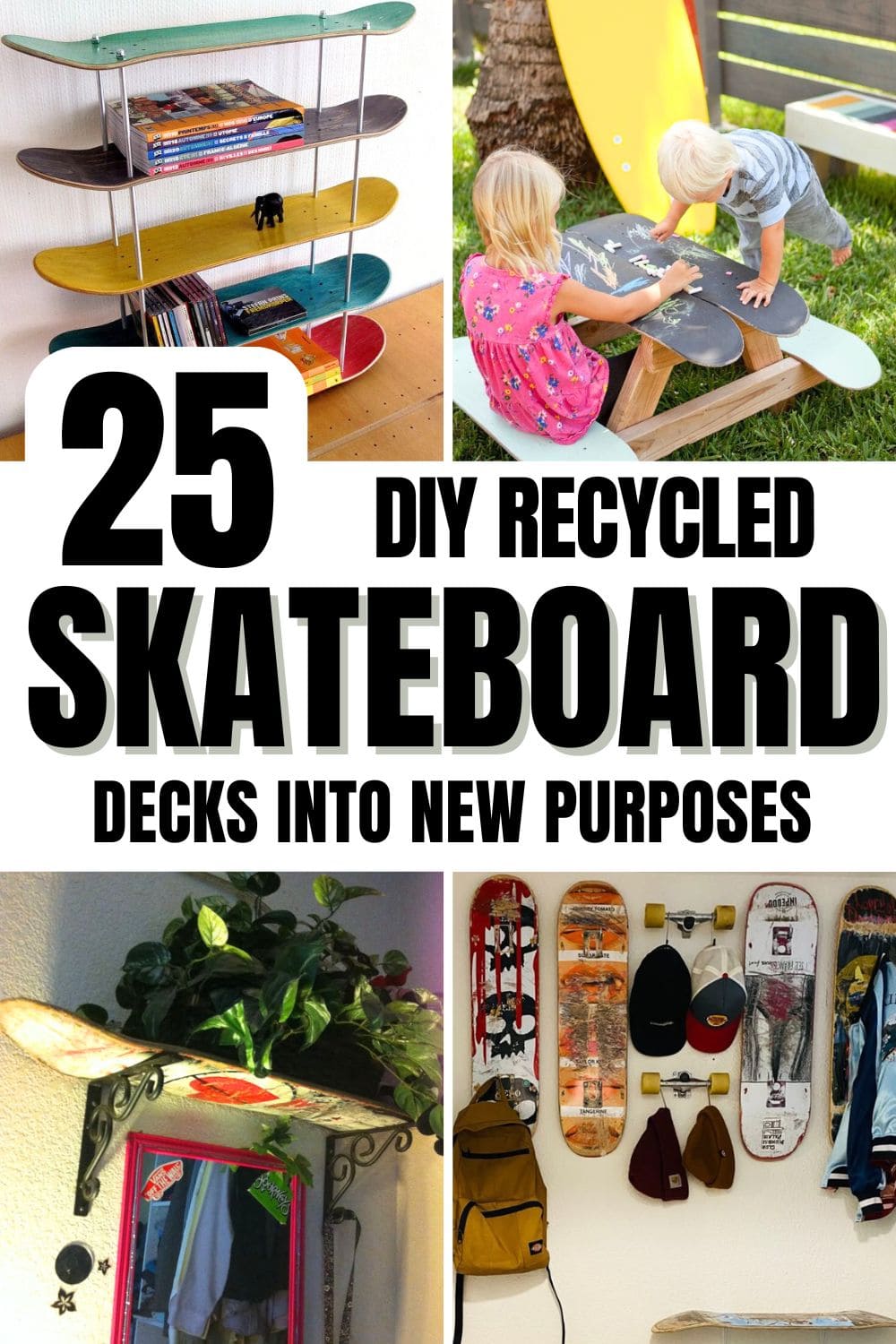 25 Brilliant Ways to Recycle Old Skateboards You’ll Want to Try Them All