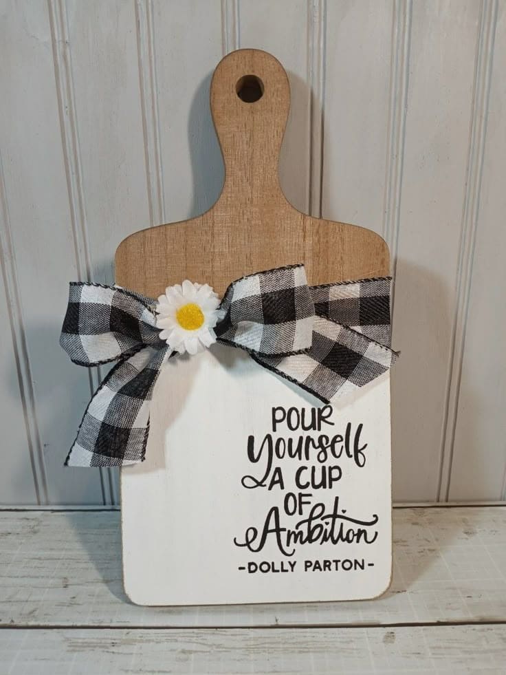 Inspirational Quote Cutting Board Sign