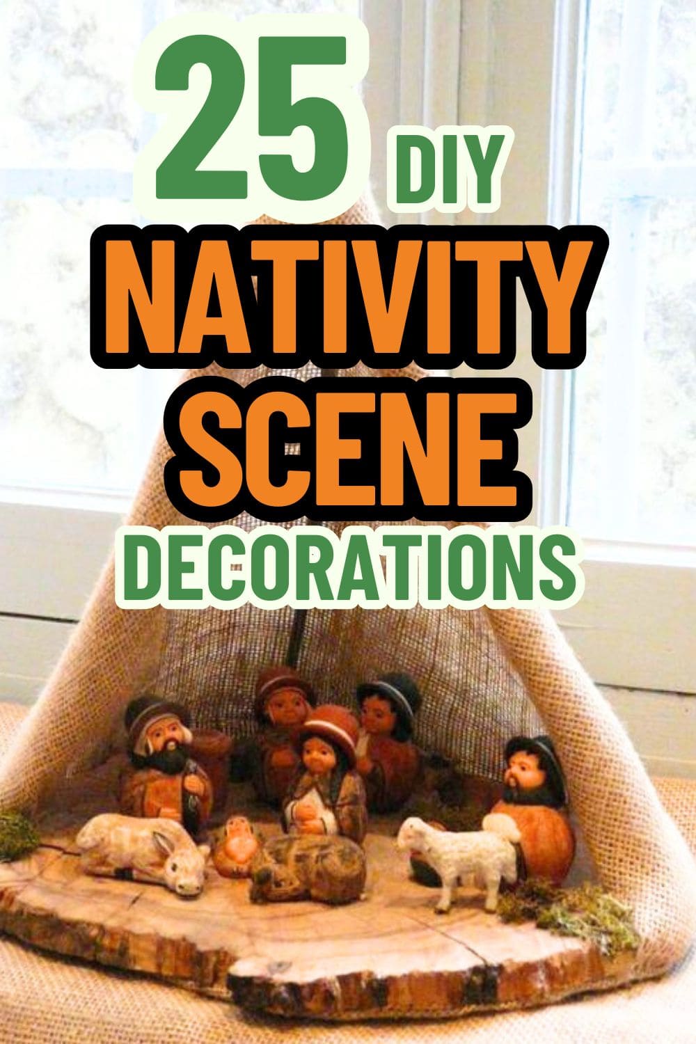 25 DIY Nativity Scene Ideas That Add Heart and Warmth to Christmas