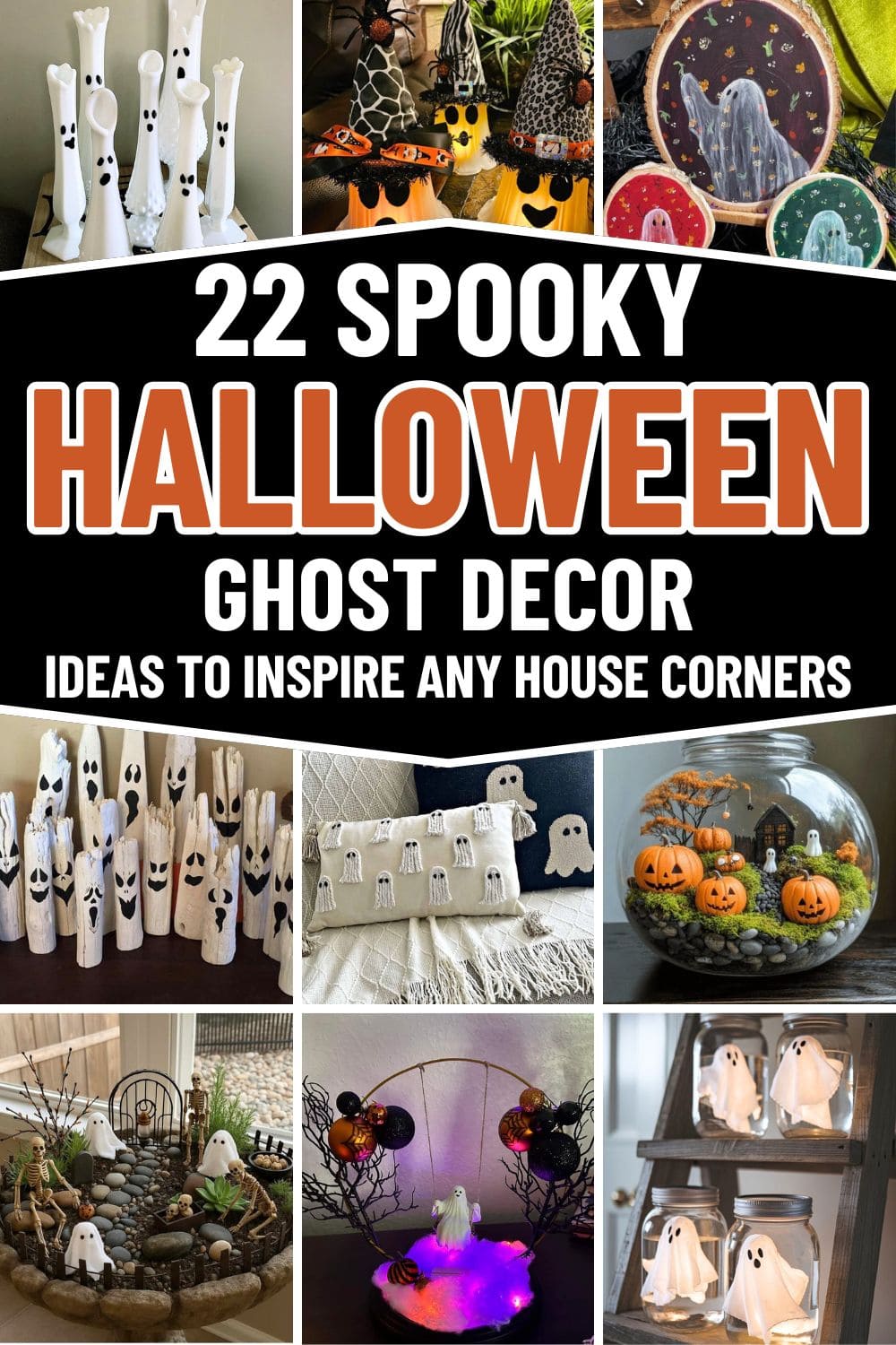 22 DIY Halloween Ghost Decor Ideas to Haunt Every Corner of Your Home