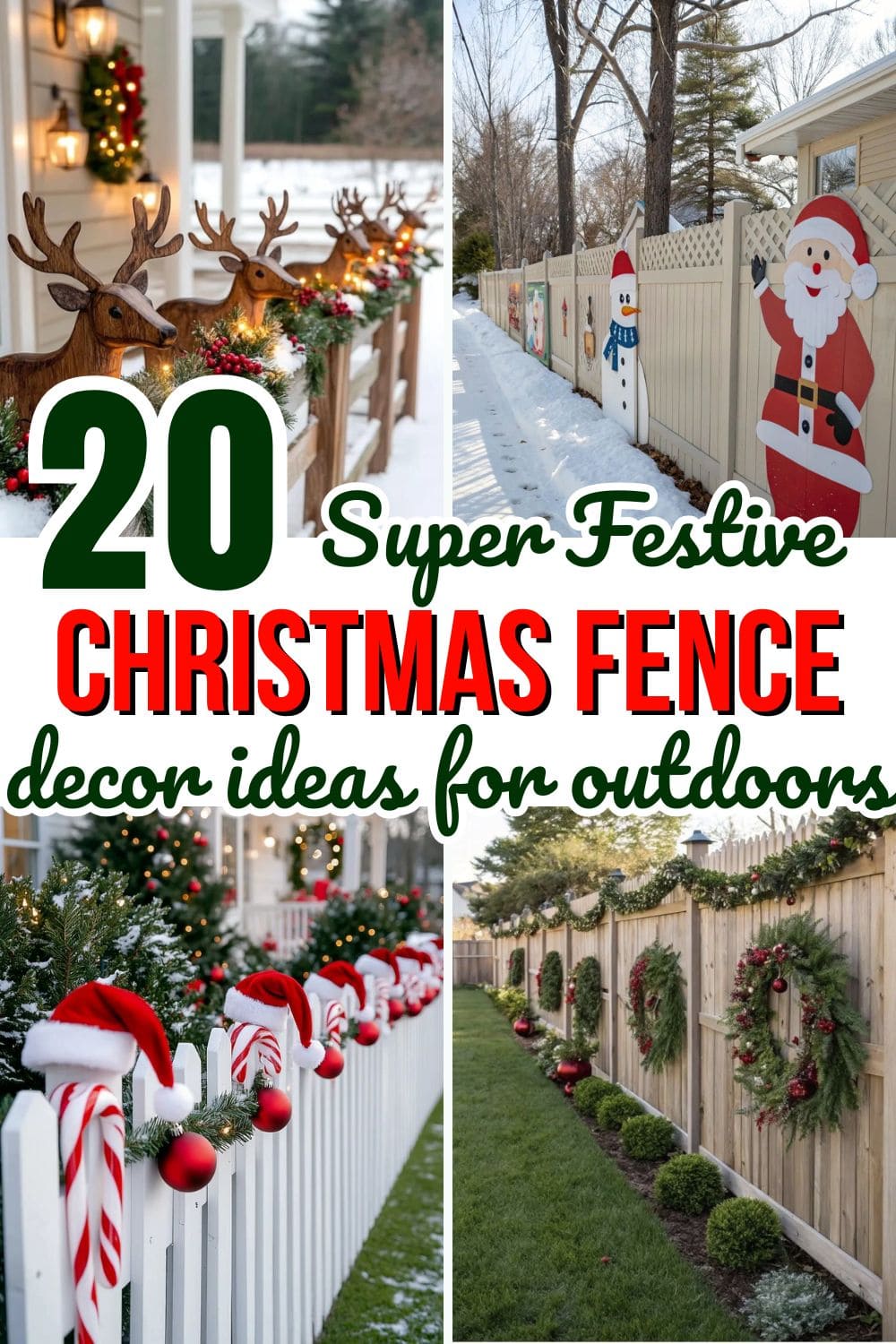 20 Christmas Fence Decor Ideas for a Festive Outdoor Makeover