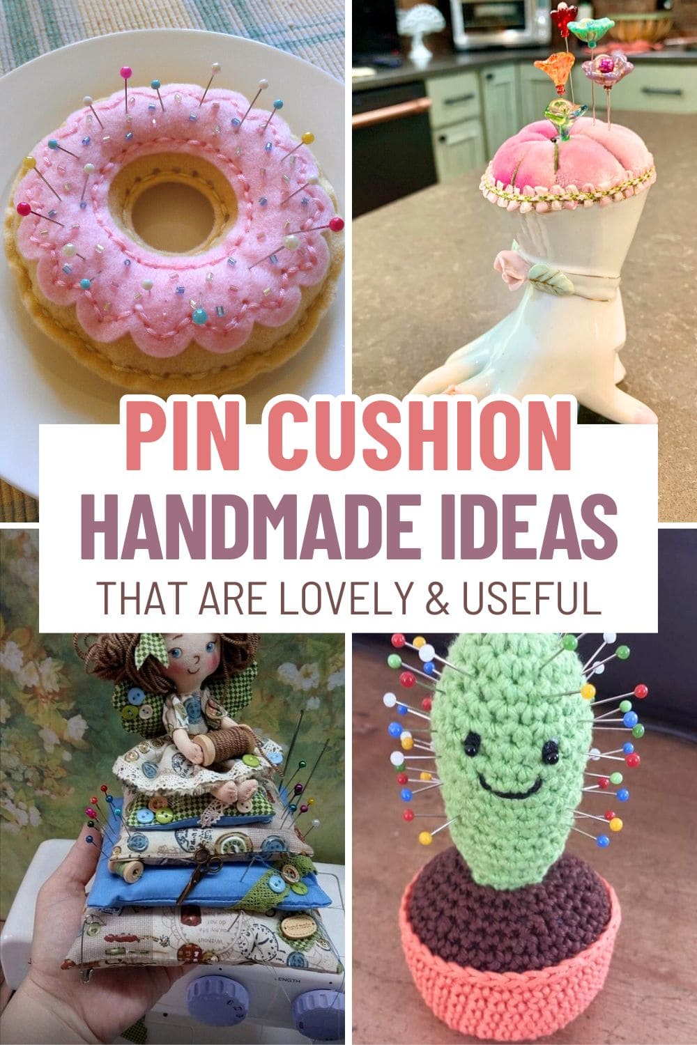 20 Handmade Pin Cushion Ideas You’ll Save for Later